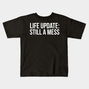 Life Update Kids T-Shirt